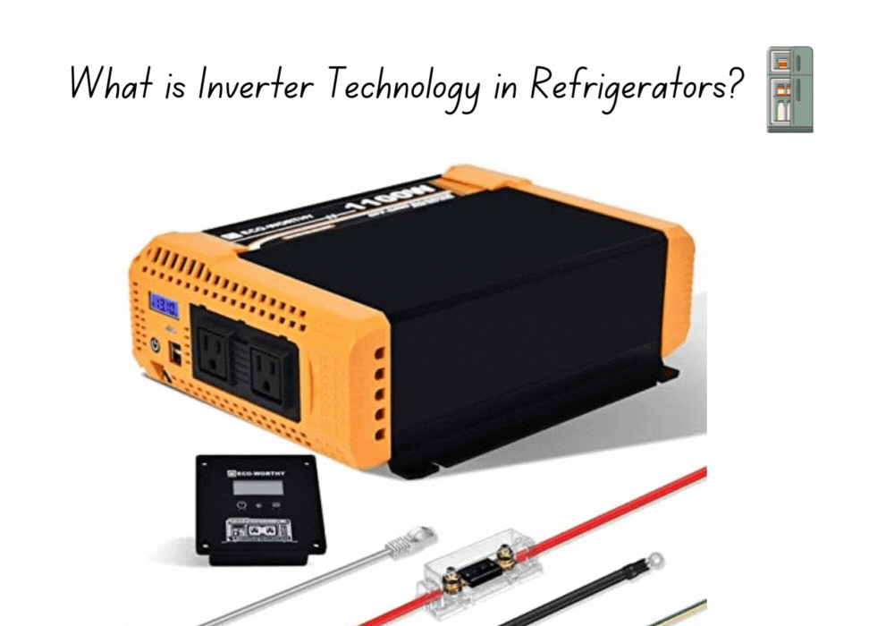 What is Inverter Technology in Refrigerators?